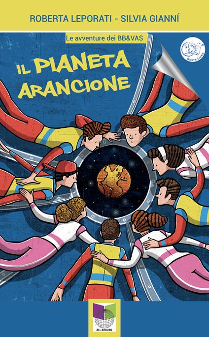 Il pianeta arancione - Roberta Leporati,Silvia Giannì - copertina