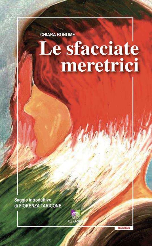 Le sfacciate meretrici - Chiara Bonome - copertina