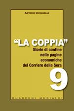 La coppia. Storia di confine nelle pagine economiche del Corriere della Sera
