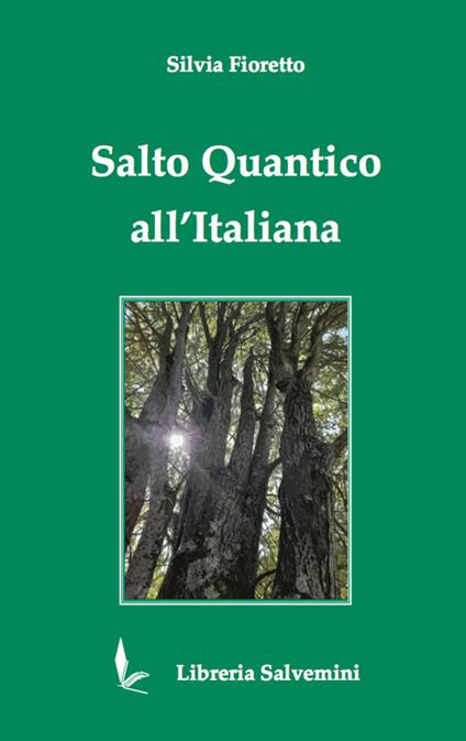 Salto quantico all'italiana - Silvia Fioretto - copertina