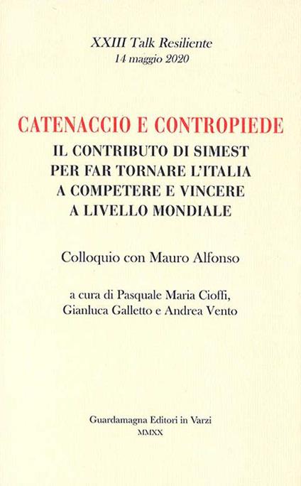 Catenaccio e contropiede. Il contributo di Simest per far tornare l'Italia a competere e vincere a livello mondiale. Colloquio con Mauro Alfonso - copertina