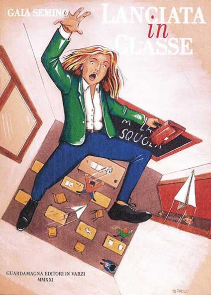 Lanciata in classe - Gaia Semino - copertina