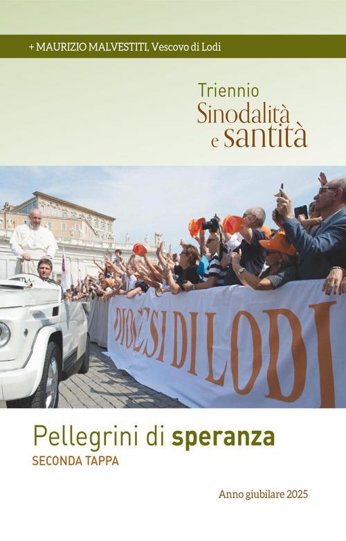 Pellegrini di speranza - Maurizio Malvestiti - copertina