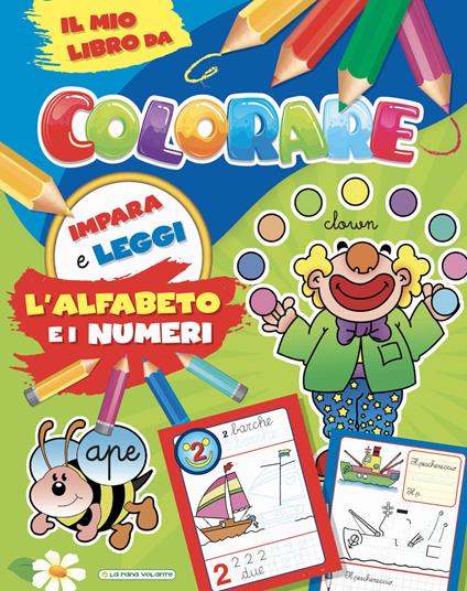 L'alfabeto e i numeri. Il mio libro da colorare - copertina