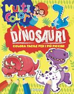 Dinosauri. Multicolor. Ediz. illustrata