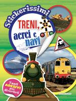 Treni, aerei e navi. Stickerissimi
