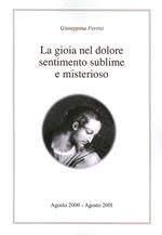 La gioia nel dolore sentimento sublime e misterioso
