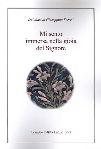 Mi sento immersa nella gioia del Signore - Giuseppina Ferrisi - copertina
