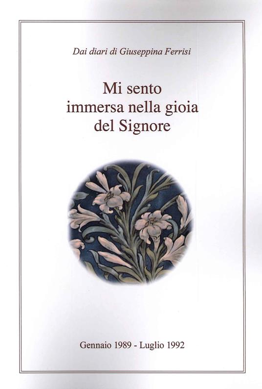 Mi sento immersa nella gioia del Signore - Giuseppina Ferrisi - copertina