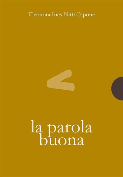 La parola buona - Eleonora Nitti Capone - ebook