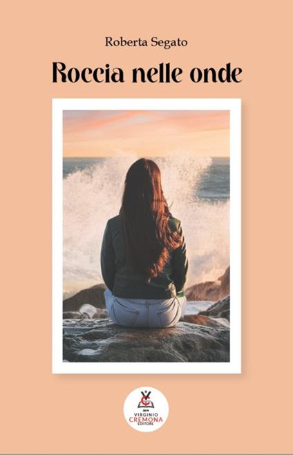 Roccia nelle onde - Roberta Segato - copertina