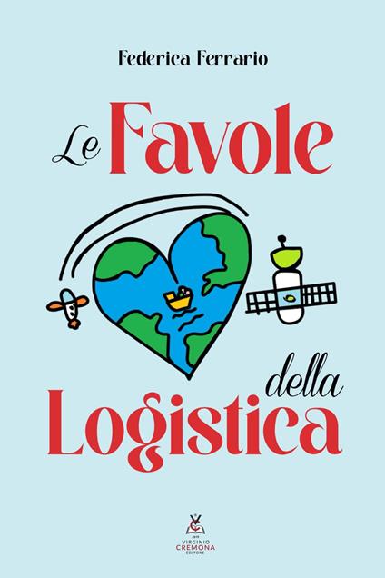 Le favole della logistica - Federica Ferrario - copertina