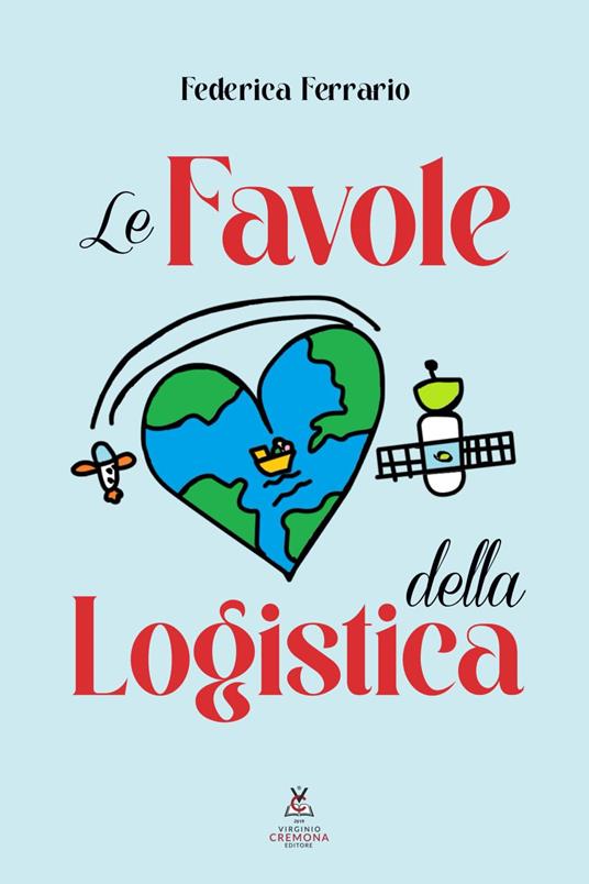 Le favole della logistica - Federica Ferrario - copertina