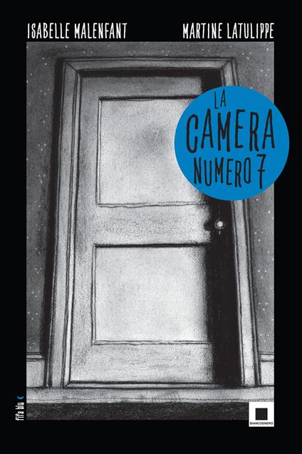 La camera numero 7 - Martine Latulippe - copertina