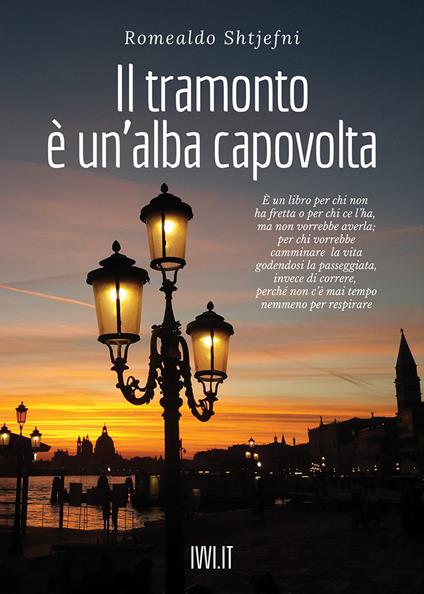 Il tramonto è un'alba capovolta - Romealdo Shtjefni - copertina