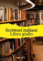 Scrittori italiani. Libro giallo