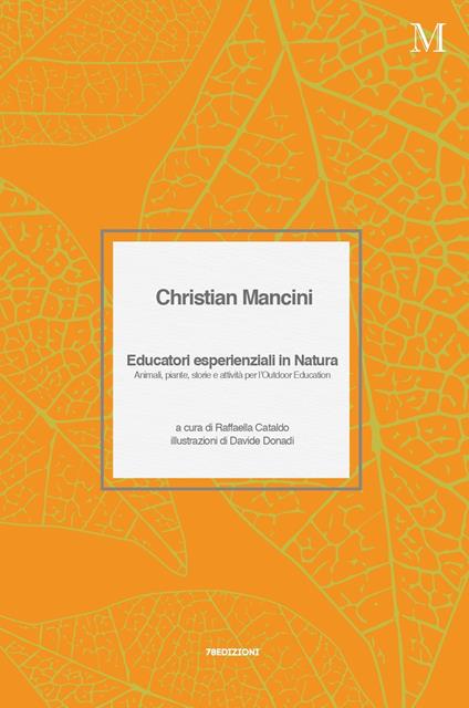 Educatori esperienziali in natura. Animali, piante, storie e attività per l'Outdoor Education - Christian Mancini - copertina