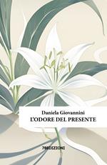 L'odore del presente