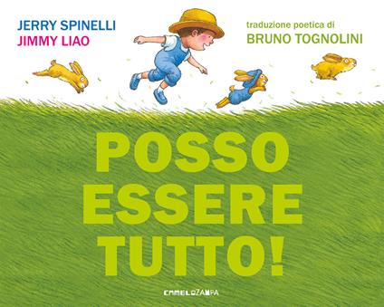 Posso essere tutto! Ediz. a colori - Jerry Spinelli - copertina