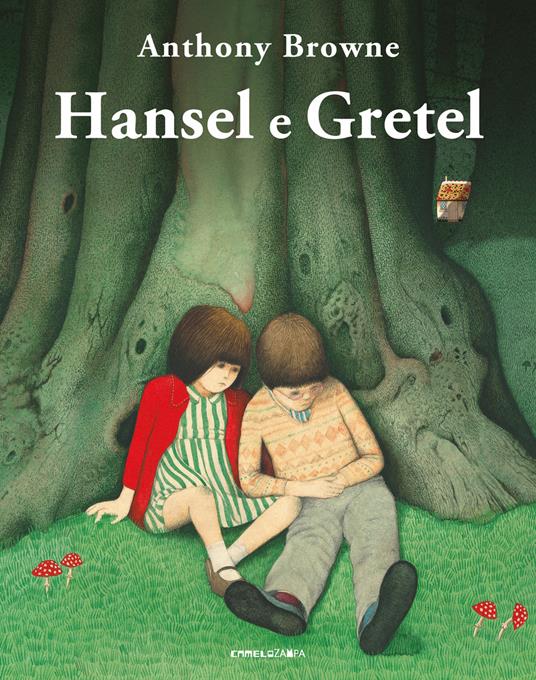 Hansel e Gretel. Ediz. illustrata - Anthony Browne - copertina