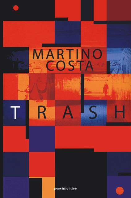 Trash - Martino Costa - copertina