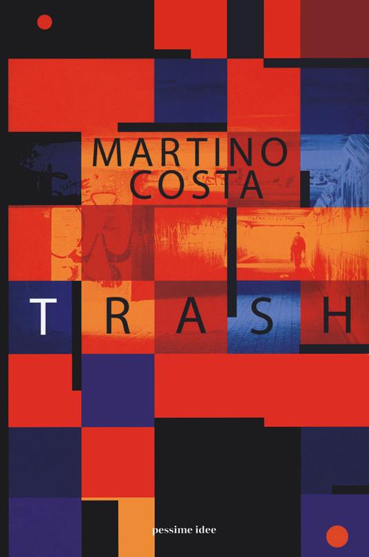 Trash - Martino Costa - copertina