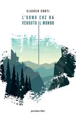 L'uomo che ha venduto il mondo
