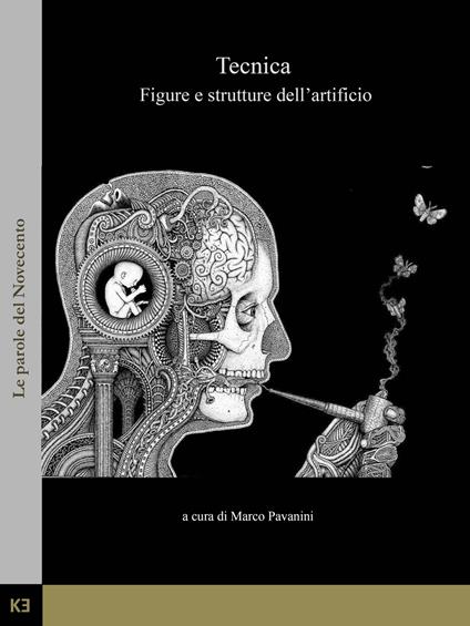 Tecnica. Figure e strutture dell'artificio - Marco Pavanini - copertina