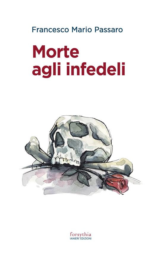 Morte agli infedeli - Francesco M. Passaro - copertina
