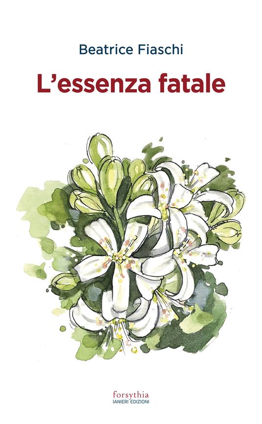 L'essenza fatale - Beatrice Fiaschi - copertina
