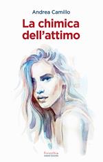 La chimica dell'attimo
