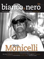 Bianco e nero. Rivista quadrimestrale del centro sperimentale di cinematografia (2020). Vol. 596: Mario Monicelli.