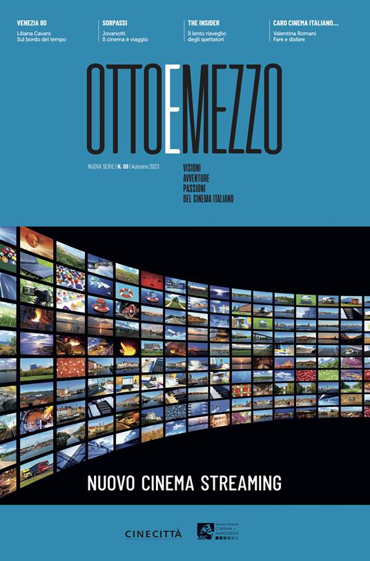 Ottoemezzo. Visioni, avventure e passioni del cinema italiano (2023). Vol. 69: Nuovo cinema streaming - copertina