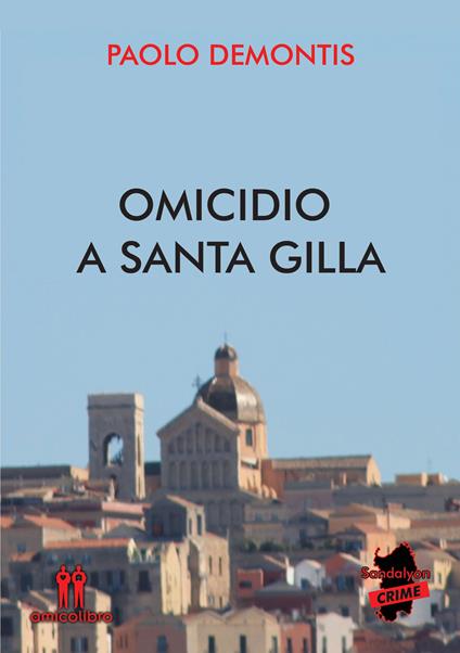 Omicidio a Santa Gilla - Paolo Demontis - copertina