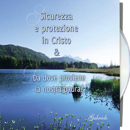 Sicurezza e protezione in Cristo & da dove proviene la nostra paura? Audiolibro - copertina