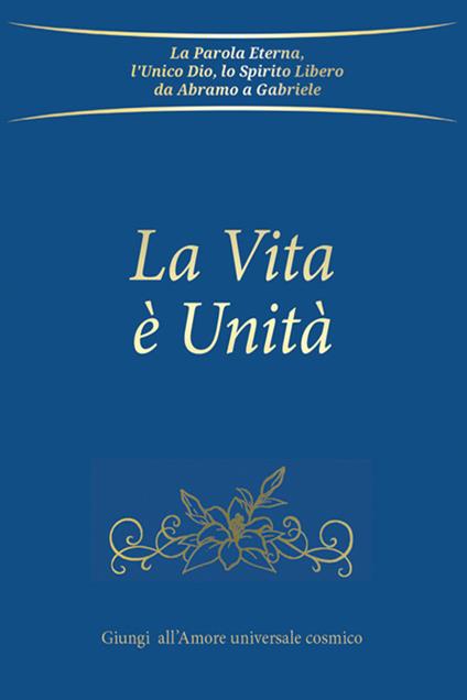 La Vita è Unità - Gabriele - copertina