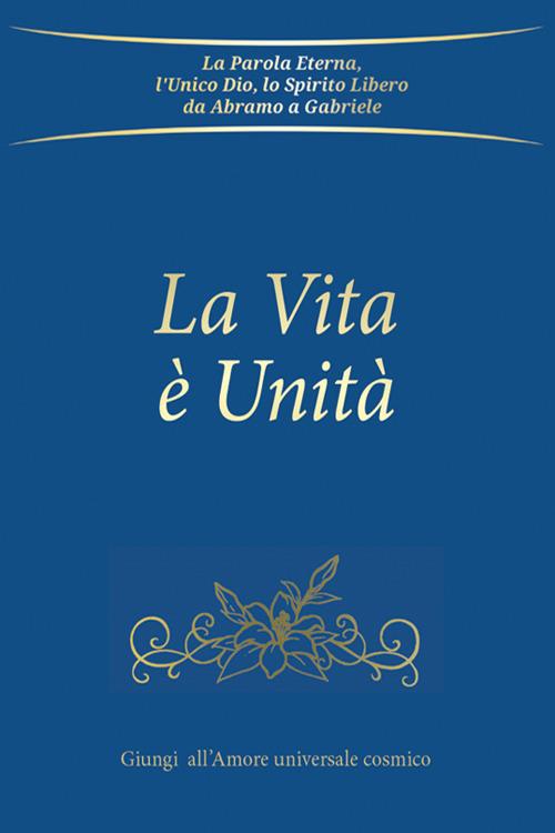 La Vita è Unità - Gabriele - copertina