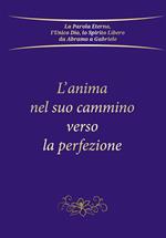 L' anima nel suo cammino verso la perfezione