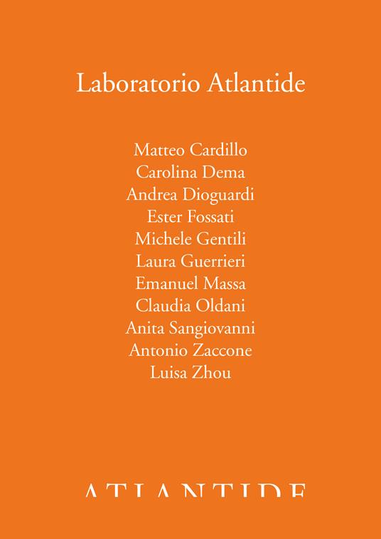 Laboratorio Atlantide - Matteo Cardillo,Carolina Dema,Andrea Dioguardi,Ester Fossati - ebook