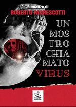 Un mostro chiamato virus