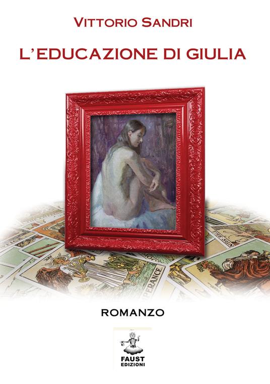 L'educazione di Giulia - Vittorio Sandri - copertina
