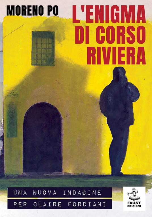L'enigma di corso Riviera. Una nuova indagine per Claire Fordiani - Moreno Po - copertina
