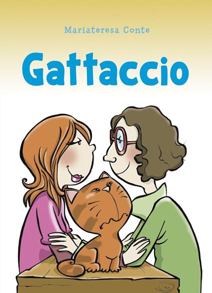 Gattaccio - Mariateresa Conte - copertina