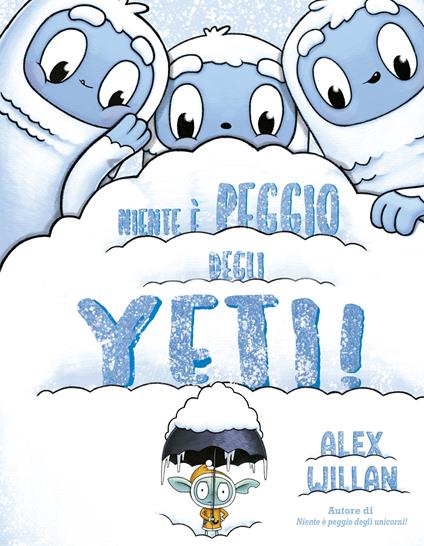 Niente è peggio degli yeti! - Alex Willan - copertina