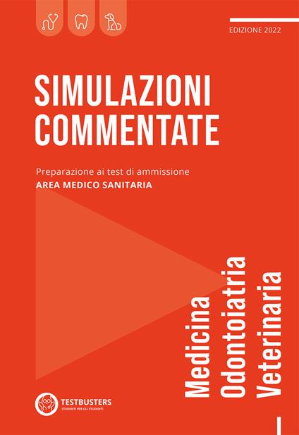 Simulazioni commentate. Test di ammissione medicina e odontoiatria - copertina