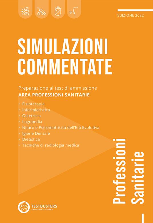 Simulazioni commentate. Test di ammissione alle professioni sanitarie - copertina
