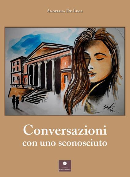 Conversazioni con uno sconosciuto - Angelina De Luca - copertina