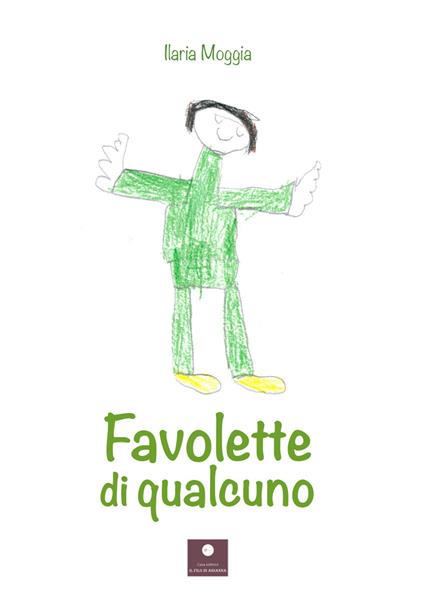 Favolette di qualcuno - Ilaria Moggia - copertina