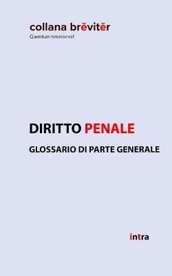 Diritto penale. Glossario di parte generale - copertina