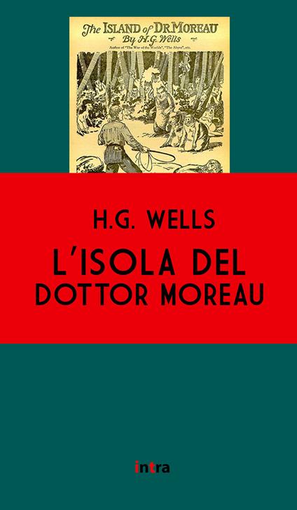 L'isola del dottor Moreau - Herbert George Wells - copertina